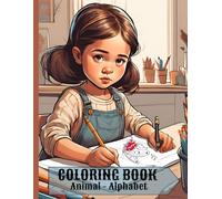 Coloring Book - Animals from A to Z: Each page features a different animal, with its name clearly written at the top - perfect for children aged 3 - 6 years.