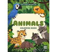 Coloring Book: Animals: Paint, learn, and have fun