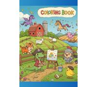 Coloring Book: Atividades para Crianças: Um Livro de Colorir Educativo e Divertido para Estimular a Criatividade