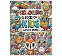 Coloring Book: Awesome Animals for Kids