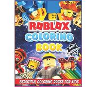 Coloring Book: Beautiful Coloring Pages for Kids: Master the Most Powerful Skins with Step-by-Step Guides