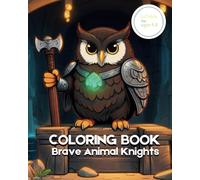 Coloring Book Brave Animal Knights