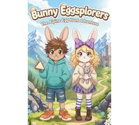Coloring Book Bunny Eggsplorers: The Alpine Egg Hunt Adventure