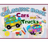 COLORING BOOK : CARS AND TRUCKS