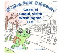 Coloring Book - Coco, El Coqui, Visita Washington D.C.