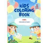 Coloring Book: Color the Catwalk: Kids’ Fashion Studio