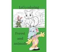Coloring book: Coloring book, Forest and animals