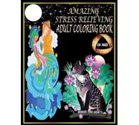 Coloring Book Corner Amazing Stress Relieving Adult Coloring Book. (Tascabile)