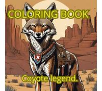 Coloring book. Coyote legend.
