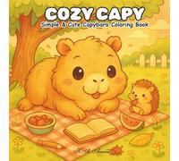 Coloring Book: Cozy Capy: Simple & Cute Capybara Coloring Book