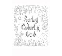 Coloring Book: Cozy Spring Coloring Book for kids ages 3-6