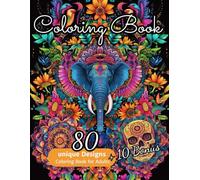 Coloring Book: Creative Escape for Adults: Mandalas, Animals, and Flowers, Coloring for Relaxation, Inner Peace and Balance
