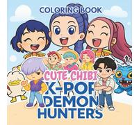 Coloring book Cute Chibi K-pop Demon Hunters Inspired | Fan Art Pages for Teens and K-pop Lovers: Aesthetic Idol-Inspired Coloring Book for Relaxation and Fandom Fun