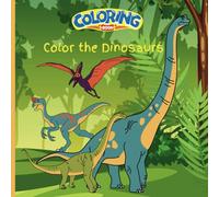 Coloring Book Dinosaur: Educational Coloring Pages with Dinosaur and Alphabets for Kids AGED 4+