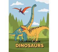 COLORING BOOK DINOSAURS: Album da colorare con tanti dinosauri