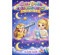 Coloring Book: Dolls: Funny Girls and Their Hobbies - 24 Creative Scenes to Color
