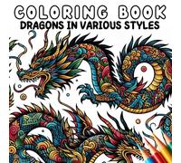 Coloring Book - Dragons in Various Styles