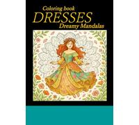 Coloring book DRESSES Dreamy Mandalas