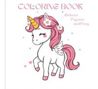 COLORING BOOK: Einhorn Pegasus und Pony