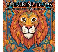 COLORING BOOK: EVERYTHING YOU CAN FIND IN NATURE