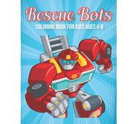 Coloring Book: Explore, Rescuebot Imagine, and Color!