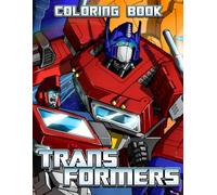 coloring Book: Explore, transformer Imagine, and Color!