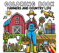 Coloring Book - Farmers and Country Life