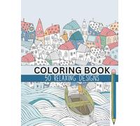 Coloring Book for Adults - 50 Fun and Relaxing Patterns with Animals, Mandalas & Zentangle Designs: Stress-Relieving Patterns to Calm Your Mind and Boost Creativity, for all ages