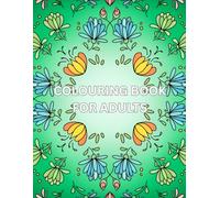 Coloring Book For Adults: A Simple and Relaxing Coloring Book for Adults with Flower Patterns, Repetitive Patterns and Hearts