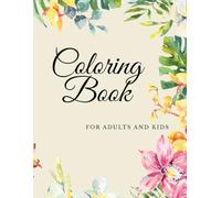 Coloring Book For Adults: Animals and Flowers