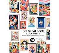 Coloring Book for Adults, Easy and Artistic: Art Therapy, Stress Relief, Anxiety Reducer, Bold and Easy, Mindfullness