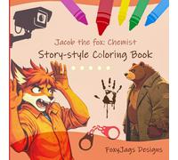 Coloring Book for Adults: Jacob the Fox - The Chemist | Story-Style Coloring Pages for Teens, Adults and Seniors | 50 Drawings, One-sided Pages to ... Long Print for easy painting and coloring
