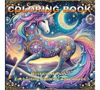 Coloring Book For Adults: Mystical Horses