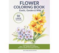 Coloring Book for Adults with Dementia and Alzheimer’s: Simple and Large Print Flower Designs for Seniors. 50 Easy and Relaxing Illustrations