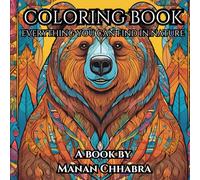 Coloring Book for Animals: Everything you can find in nature: Stress free & Mind clarity book