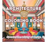 Coloring Book for Architecture and Design Lovers: Find Inspiration in Interior Design