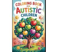 Coloring Book for Autistic Children: Easy Coloring for Autism & Sensory Needs | Simple & Calm: Autism-Friendly Coloring Book
