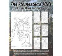 Coloring Book for Books 5-8: The Homestead Kids