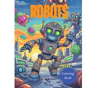 Coloring Book for Boys - Robots