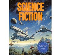 Coloring Book for Boys - Science Fiction