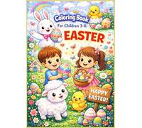 Coloring Book For Children 3-8: EASTER.: Cute and Fun Easter Coloring Pages with Bunnies, Eggs and Spring Joy