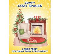 Coloring Book for Elderly: Large Print - Easy Coloring Book for Elderly, Enjoy 45 Pages of Soothing Designs to Reduce Stress and Anxiety in Seniors, Dementia Coloring Book