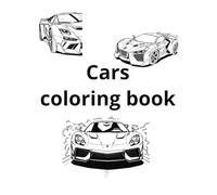 Coloring Book for For Kids Ages 2-10 / 20 Simple, Fun and Easy Designs / Sport Cars: Coloring Book for For Kids Ages 2-10 / 20 Simple, Fun and Easy Designs / Sport Cars