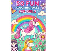 Coloring Book for Girls - 50 Fun Pages with Unicorns, Princesses & More!: Coloring book for girls, Fun coloring pages for kids, Kids activity book, 50 coloring pages, Gift for grils and kids.