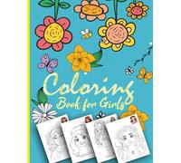 Coloring Book for Girls and Young Teens: 50 Amazing coloring pages with reference image at top right corner