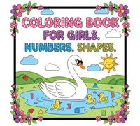 Coloring Book for Girls. Numbers. Shapes.