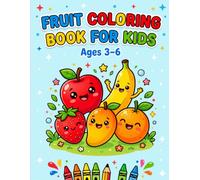 Coloring Book for Kids: A Fun Fruit Coloring Adventure for Little Artists