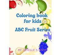 Coloring Book For Kids ABC Fruit Series