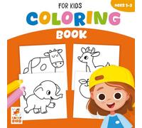 Coloring Book for Kids Ages 1-3: Screen-Free Activities for Toddlers: 50 Big and Bold Coloring Pages with Simple and Cute Animals, Vehicles, Food, and Toys