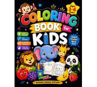 Coloring Book for Kids Ages 3-6: Learn ABC Letters with Fun Coloring, Letter Tracing, Word Tracing, Simple Sentences, Counting Activities, and Early ... Practice for Preschool, Pre-K & Kindergarten